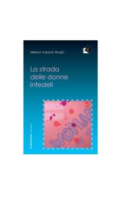 La strada delle donne infedeli (Ebook)