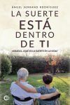 La suerte est&aacute; dentro de ti