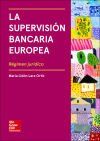 La supervisi&oacute;n bancaria europea