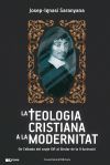 La teologia cristiana a la modernitat: De l'albada del segle XVI al llindar de la Il·lustració