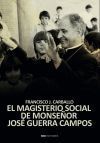La teolog&iacute;a politica de Monse&ntilde;or Guerra Campos