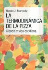La Termodinámica De La Pizza De Frabetti, Carlo; Morowitz, Harold J.