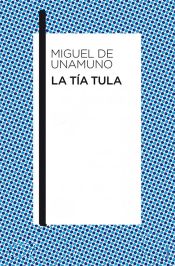 La tía Tula (Ebook)