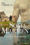 La tierra de las conquistas (Alma de Highlander III)