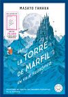 La Torre De Marfil De Masato Tanaka