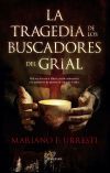 La Tragedia De Los Buscadores Del Grial