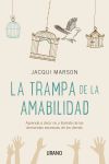 La trampa de la amabilidad