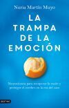 La trampa de la emoci&oacute;n