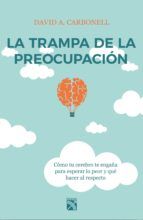 Portada de La trampa de la preocupación (Ebook)