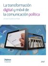 La transformación digital y móvil de la comunicación política