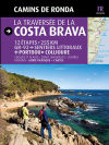 La traversée de la Costa Brava