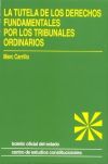 La tutela de los derechos fundamentales por los tribunales ordinarios