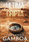 La &uacute;ltima Cripta De Fernando Gamboa