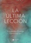 La &uacute;ltima lecci&oacute;n