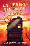 La &uacute;ltima librer&iacute;a en la tierra