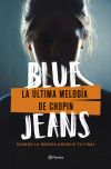 La última Melodía De Chopin De Blue Jeans