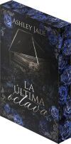 La &uacute;ltima Octava (edici&oacute;n Especial Limitada) De Ashley Jade