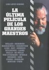 La última película de los grandes maestros