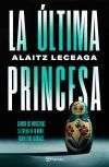 La última Princesa De Alaitz Leceaga