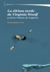 La última tarde de Virginia Woolf