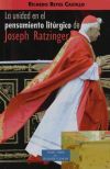 La unidad en el pensamiento litúrgico de Joseph Ratzinger