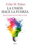 La uni&oacute;n hace la fuerza