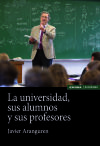 La universidad, sus alumnos y sus profesores