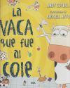 La vaca que puso un huevo 2. La vaca que fue al cole