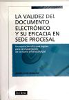 La validez del documento electrónico y su eficacia en sede procesal