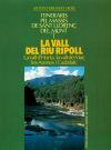 La vall del riu Ripoll. Itineraris pel Massís de Sant Llorenç del Munt, vol. 1