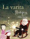 La varita m&aacute;gica