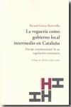 La veguería como gobierno local intermedio en Cataluña