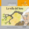 La vella del bosc