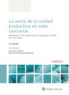 La venta de la unidad productiva en sede concursal: 2ª edición