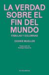 La verdad sobre el fin del mundo