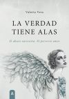 La Verdad Tiene Alas