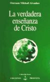 La Verdadera Enseñanza De Cristo