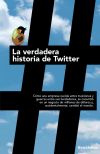 La Verdadera Historia De Twitter