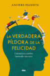 La verdadera píldora de la felicidad. Estimula tu cerebro haciendo ejercicio