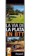 La via de la plata en Btt