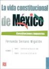 La vida constitucional de México I. Constituciones impuestas. Tomos I y II