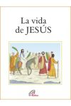 La Vida De Jesús