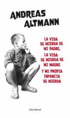 Portada de La vida de mierda de mi padre, la vida de mierda de mi madre y mi propia... (Ebook)