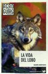 La vida del lobo