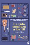 La Vida Empieza A Los 40 De Gregory Cajina Heinzkill