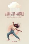 La vida es un fandango