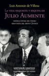 La vida exquisita y esquiva de Julio Aumente