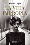 La vida impropia