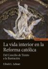 La vida interior en la Reforma cat&oacute;lica