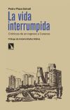 La vida interrumpida: Cr&oacute;nicas de un regreso a Caracas